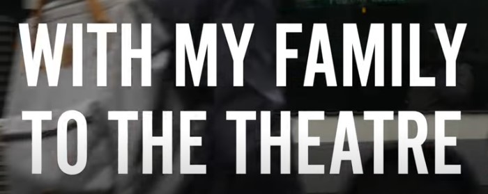 with my family to the theatre